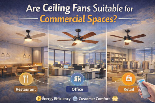 সর্বশেষ কোম্পানির ব্লগ সম্পর্কে সিলিং ফ্যান কি বাণিজ্যিক স্থানগুলির জন্য উপযুক্ত?