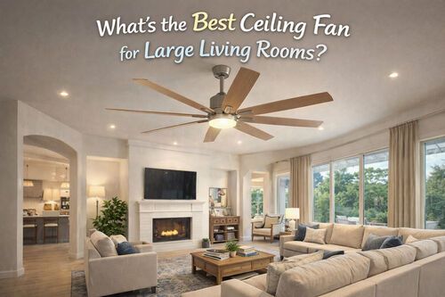 সম্পর্কে সর্বশেষ কোম্পানি খবর বড় বড় লিভিং রুমের জন্য সেরা সিলিং ফ্যান কোনটি?